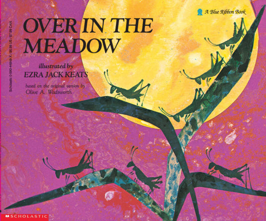 OVER IN THE MEADOW BY OLIVE A. WADSWORTH