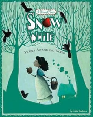 STORIES AROUND THE WORLD: SNOW WHITE