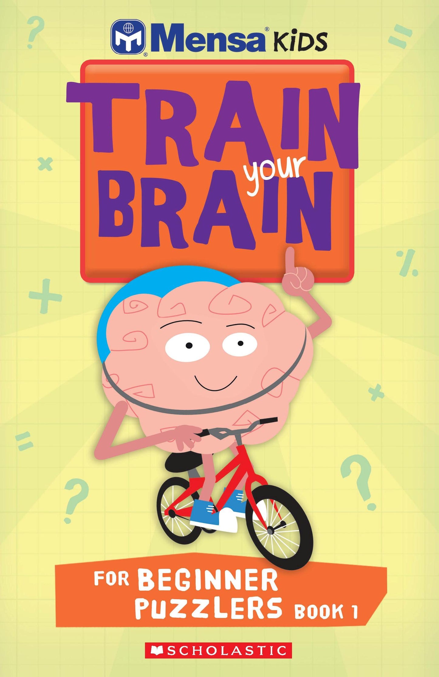 MENSA TRAIN YOUR BRAIN BEGINNER PUZZLES BOOK 1